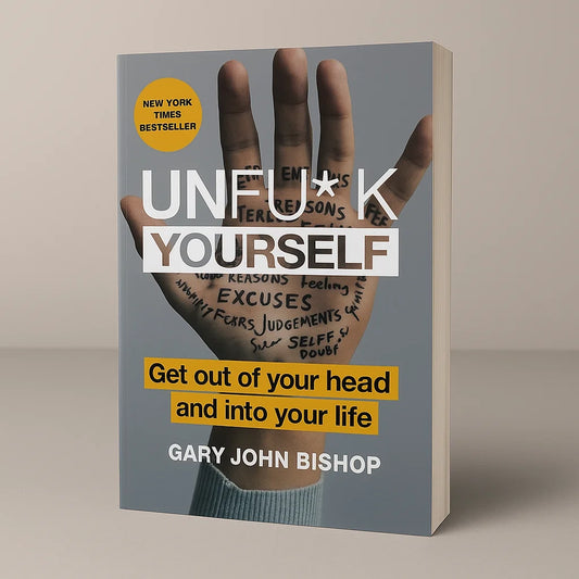Unfu*k Yourself: Get Out of Your Head and into Your Life (50% OFF)